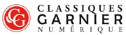 Classiques Garnier Num&eacute;rique (&Eacute;ditions Champion &Eacute;lectronique)