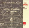 Antiguas gram&aacute;ticas del Castellano