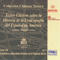 Textos cl&aacute;sicos sobre la historia de la lexicograf&iacute;a de espa&ntilde;ol en Am&eacute;rica