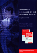 Slab&yacute;/Grossmann/Illig: W&ouml;rterbuch der spanischen und deutschen Sprache