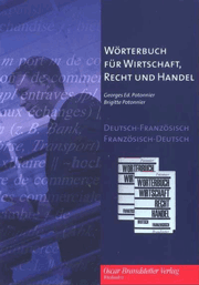 Potonnier: W&ouml;rterbuch f&uuml;r Wirtschaft, Recht und Handel / Dictionnaire de l'&eacute;conomie, du droit et du commerce