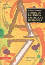 Sebasti&aacute;n de Covarrubias: Tesoro de la lengua castellana o espa&ntilde;ola
