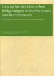 Geschichte der klassischen Bildgattungen in Quellentexten und Kommentaren