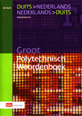 Groot Polytechnisch Woordenboek Nederlands-Duits / Duits-Nederlands