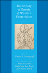 Dictionary of Gnosis & Western Esotericism