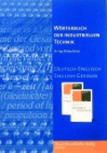 Richard Ernst: Wörterbuch der industriellen Technik / Dictionary of Engineering and Technology