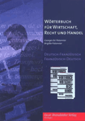Potonnier: Wörterbuch für Wirtschaft, Recht und Handel / Dictionnaire de l'économie, du droit et du commerce