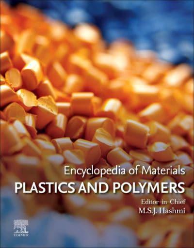 Encyclopedia of Materials: Plastics and Polymers