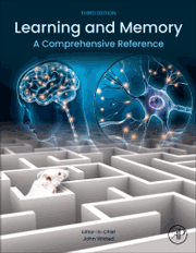 Learning and Memory: A Comprehensive Reference, 3rd Edition 2025