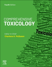 Comprehensive Toxicology, 4th Edition 2025