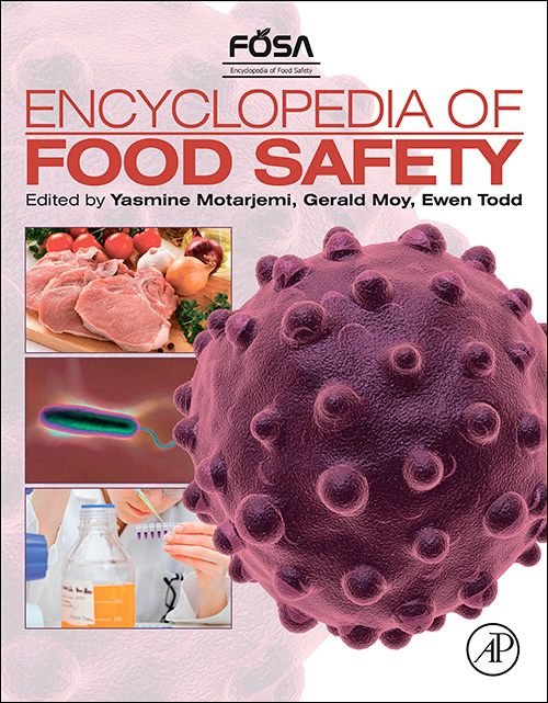 Encyclopedia of Food Safety