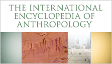 The International Encyclopedia of Anthropology