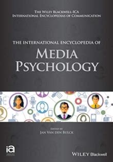 The International Encyclopedia of Media Psychology