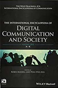 The International Encyclopedia of Digital Communication and Society