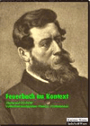 Feuerbach im Kontext: Werke und Briefwechsel