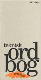 L&H Teknisk Ordbog Dansk-Tysk