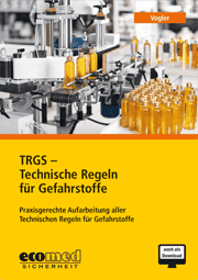 TRGS - Technische Regeln f&uuml;r Gefahrstoffe
