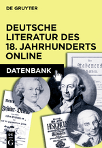 Deutsche Literatur des 18. Jahrhunderts Online