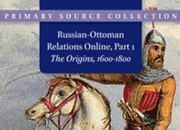 Russian-Ottoman Relations 1: The Origins 1600-1800