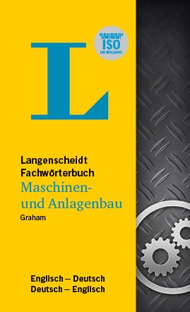 Langenscheidt Fachw&ouml;rterbuch Maschinen- und Anlagenbau Englisch - Deutsch