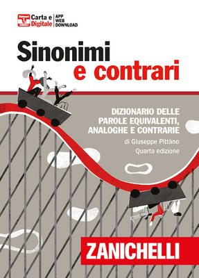 Il grande dizionario di Sinonimi e di Contrari