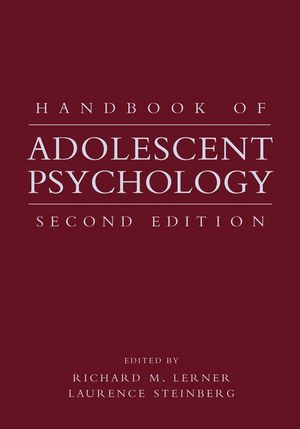 Handbook of Adolescent Psychology, 2nd Edition