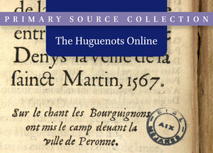 The Huguenots Online