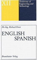 Richard Ernst: Dictionary of Engineering and Technology / Diccionario de la Técnica industrial