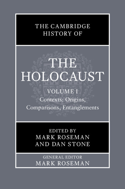 Cambridge Histories Online (CHO): The Cambridge History of the Holocaust
