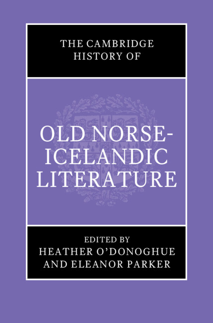 Cambridge Histories Online (CHO): The Cambridge History of Old Norse-Icelandic Literature