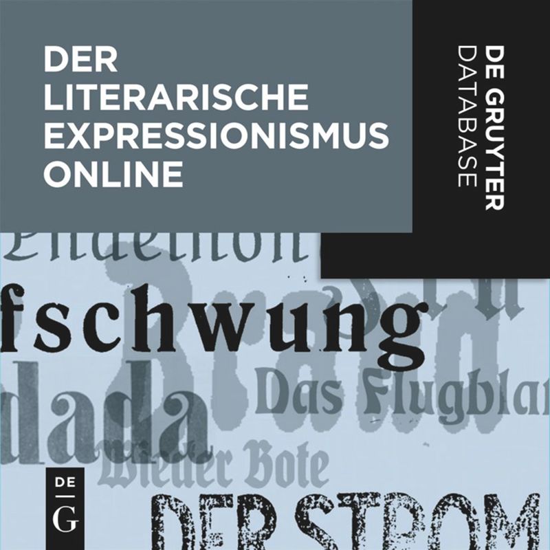 Der Literarische Expressionismus Online / German Literary Expressionism Online