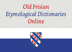 Etymological Dictionary of Old Frisian Online