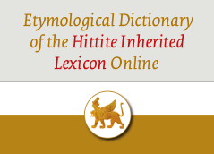 Etymological Dictionary of the Hittite Inherited Lexicon Online