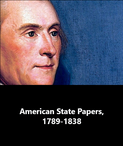 American State Papers, 1789-1838