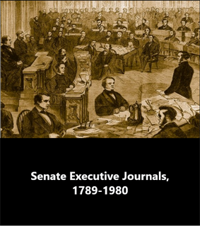 Senate Executive Journals, 1789-1980