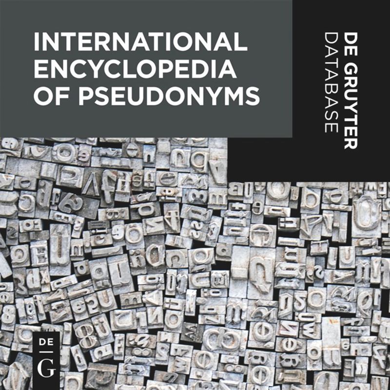 International Encyclopedia of Pseudonyms / Internationale Enzyklopädie der Pseudonyme