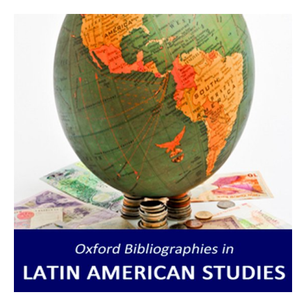Oxford Bibliographies Online (OBO): Latin American Studies