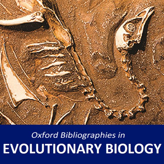 Oxford Bibliographies Online (OBO): Evolutionary Biology
