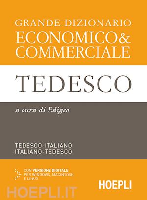 Grande Dizionario Economico & Commerciale Tedesco
