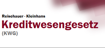 Reischauer/Kleinhans: Kreditwesengesetz (KWG)