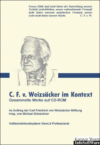 C. F. v. Weizs&auml;cker im Kontext. Gesammelte Werke auf CD-ROM
