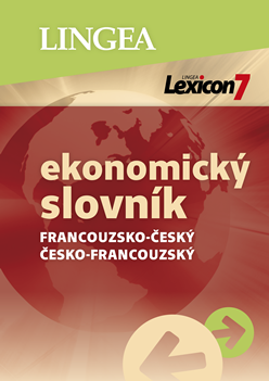 Francouzsk&yacute; ekonomick&yacute; slovn&iacute;k (Francouzsko-česk&yacute; / česko-francouzsk&yacute;) - Lexicon 7