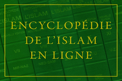 Encyclop&eacute;die de l'Islam en Ligne