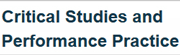 Critical Studies & Performance Practice