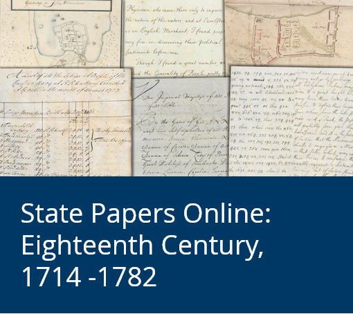 State Papers Online: Eighteenth Century, 1714-1782