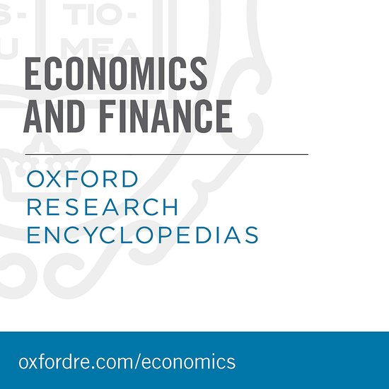 Oxford Research Encyclopedias (ORE): Economics and Finance