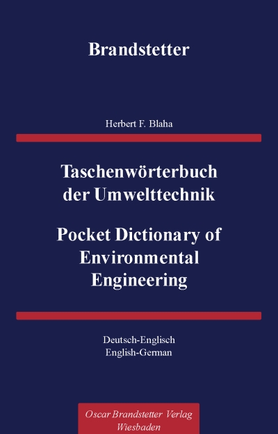 Blaha: Taschenw&ouml;rterbuch der Umwelttechnik / Pocket Dictionary of Environmental Engineering