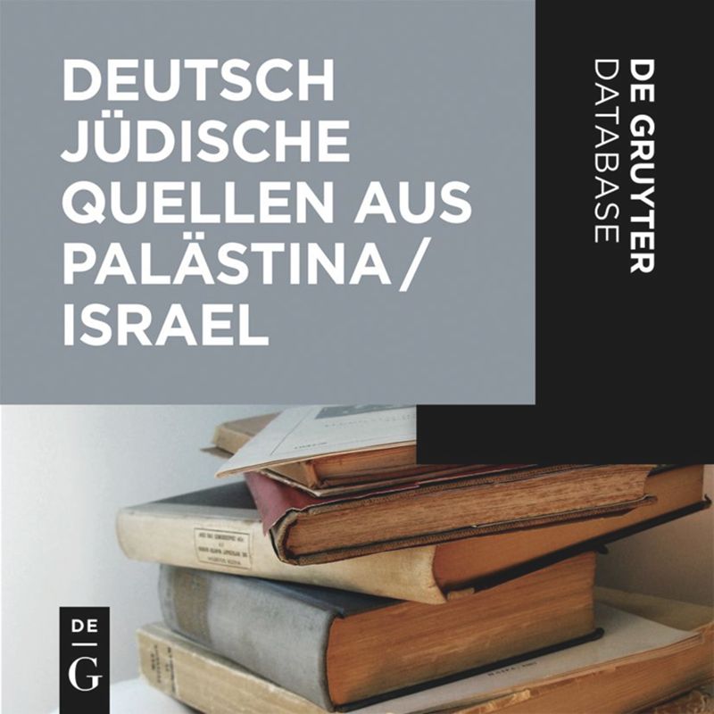 Deutsch-jüdische Quellen aus Palästina / Israel