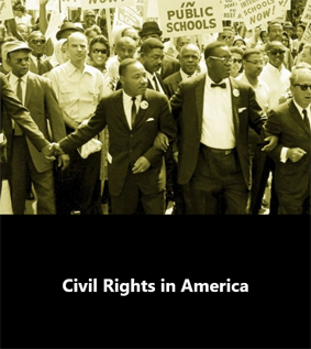 Civil Rights in America: From Reconstruction to the Great Society