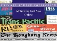 Mobilizing East Asia Online: Newspapers, magazines and books from the 1900s-1950s
